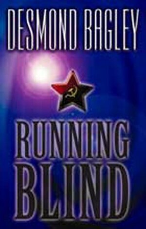 Running Blind by Desmond Bagley