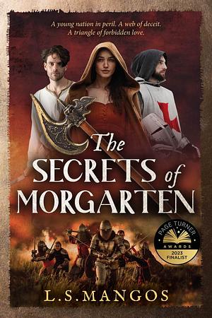 The Secrets of Morgaten: A Medieval Mystery by L.S. Mangos