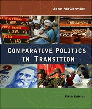 Comparative Politics in Transition by John McCormick