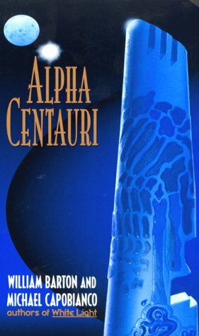 Alpha Centauri by Michael Capobianco, William Barton