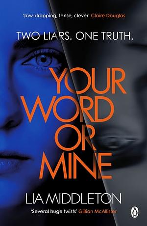 Your Word Or Mine by Lia Middleton