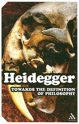 Towards the Definition of Philosophy by Martin Heidegger