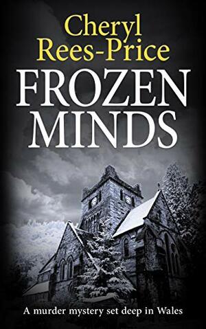 Frozen Minds by Cheryl Rees-Price