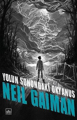 Yolun Sonundaki Okyanus by Neil Gaiman