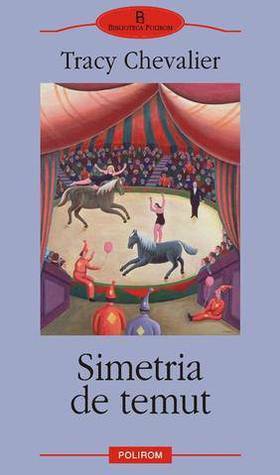 Simetria de temut by Fraga Cusin, Ioana Filat, Tracy Chevalier