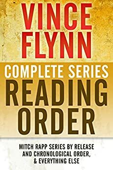 Vince Flynn Complete Series Reading Order by Reader's Friend