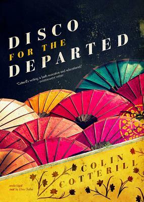Disco for the Departed by Colin Cotterill
