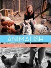 Animalish by Susan Orlean