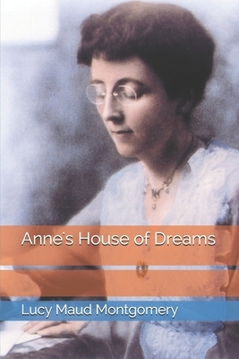 Anne's House of Dreams by L.M. Montgomery