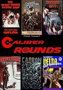 Caliber Rounds #1 by Mayern Briem