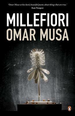 Millefiori by Omar Musa