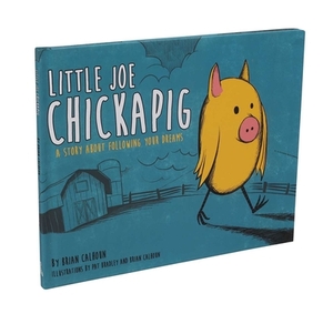 Little Joe Chickapig by Brian Calhoun