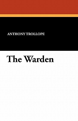 The Warden by Anthony Trollope