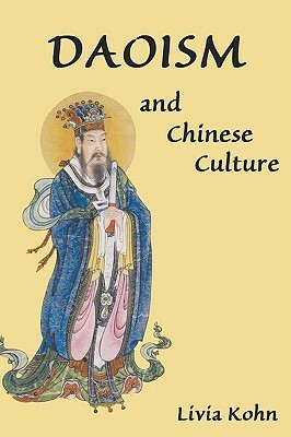 Daoism and Chinese Culture by Livia Kohn