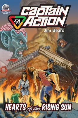 Captain Action-Hearts of the Rising Sun by Jim Beard