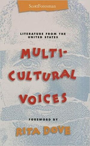 Multicultural Voices: Literature From The United States by Rita Dove