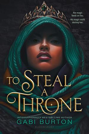 To Steal a Throne by Gabi Burton