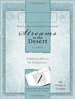 Streams in the Desert Daily Devotional Journal by Lettie B. Cowman