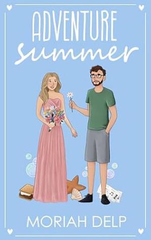 Adventure Summer by Moriah Delp