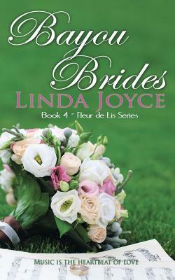 Bayou Brides by Linda Joyce