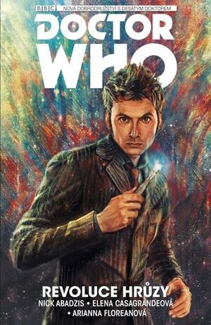 Desátý Dr. Who: Revoluce hrůzy by Nick Abadzis, Jiří Pavlovský