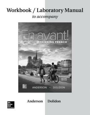 Workbook/Laboratory Manual for En Avant by Annabelle Dolidon, Bruce Anderson