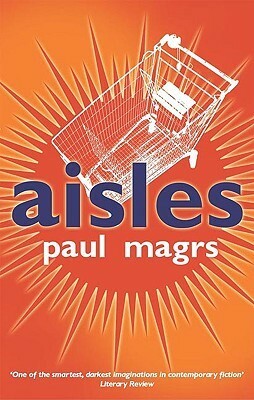 Aisles by Paul Magrs