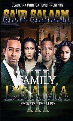 Family Drama 3 by Sa'id Salaam