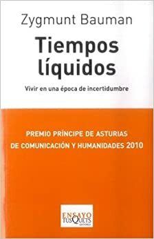 Tiempos liquidos by Zygmunt Bauman