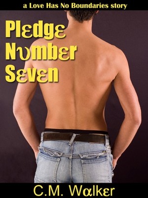 Pledge Number Seven by C.M. Walker