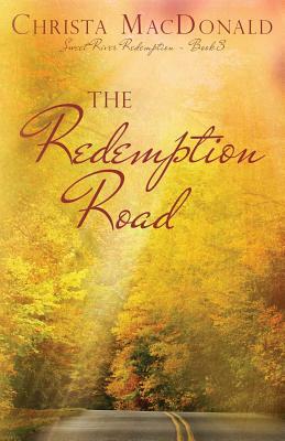 The Redemption Road by Christa MacDonald