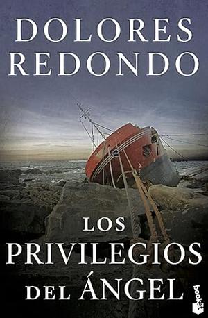 Los privilegios del ángel by Dolores Redondo