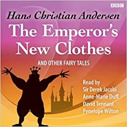 The Emperor's New Clothes and Other Fairy Tales by Hans Christian Andersen