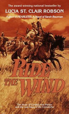 Ride the Wind by Lucia St Clair Robson