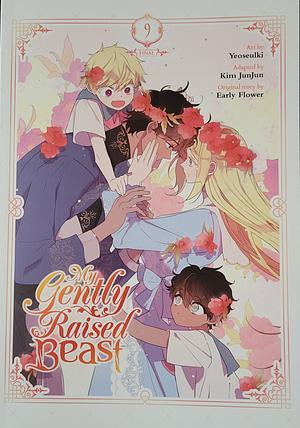 My Gently Raised Beast Vol. 9 by Yeoseulki, Kim JunJun, Early Flower