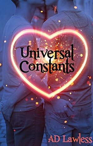 Universal Constants by A.D. Lawless