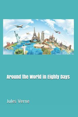 Around the World in Eighty Days by Jules Verne