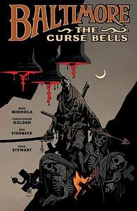 The Curse Bells by Mike Mignola, Christopher Golden