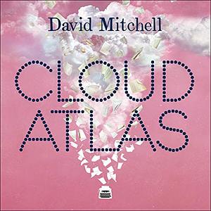 Cloud Atlas by David Mitchell