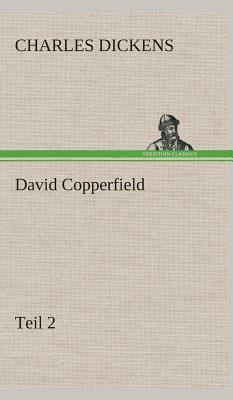 David Copperfield by Charles Dickens