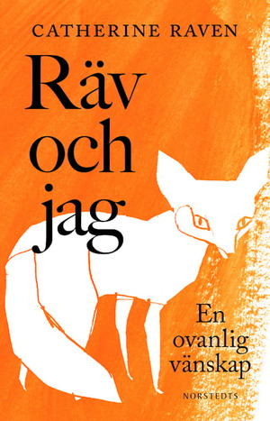 Räv och jag by Catherine Raven