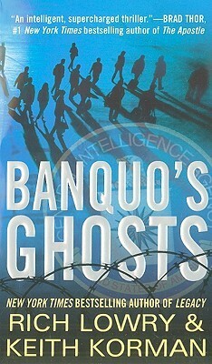 Banquo's Ghosts by Rich Lowry, Keith Korman