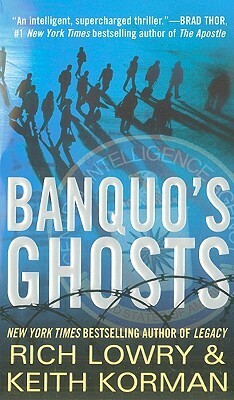 Banquo's Ghosts by Keith Korman, Rich Lowry