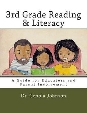 3rd Grade Reading & Literacy by Genola B. Johnson