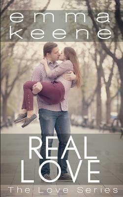 Real Love by Emma Keene