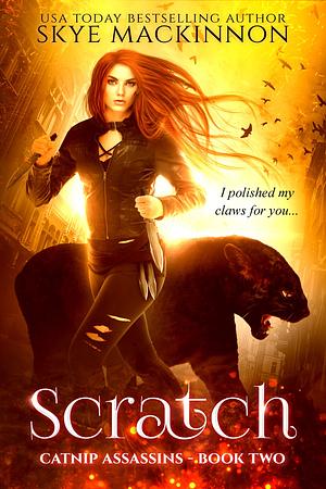 Scratch by Skye MacKinnon