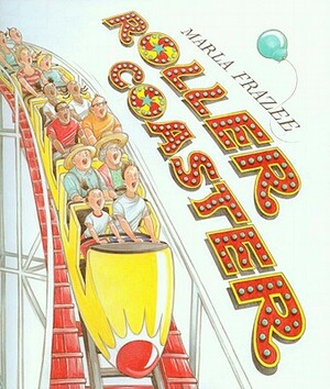 Roller Coaster (1 Paperback/1 CD) [With CD] by Marla Frazee