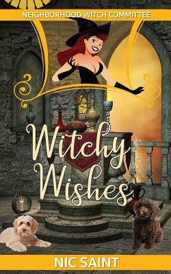 Witchy Wishes by Nic Saint