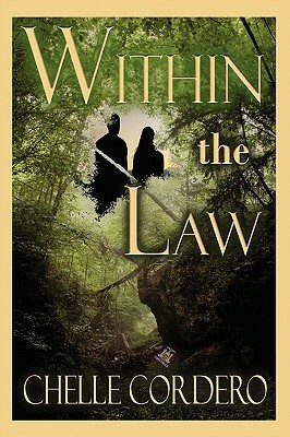 Within the Law by Chelle Cordero