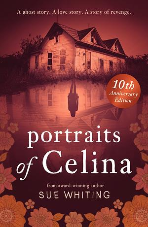 Portraits of Celina by Sue Whiting